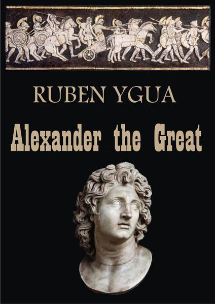 Alexander the Great - (356-323 BC)