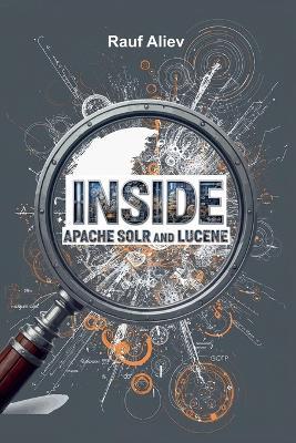Inside Apache Solr and Lucene - Rauf Aliev - cover
