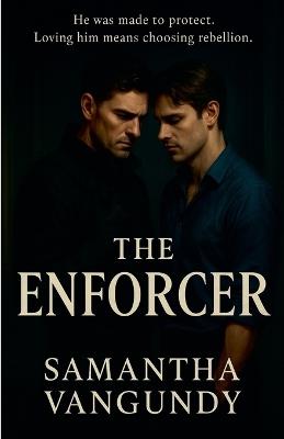 The Enforcer - Samantha VanGundy - cover