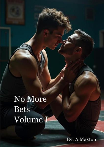 No More Bets Volume 1