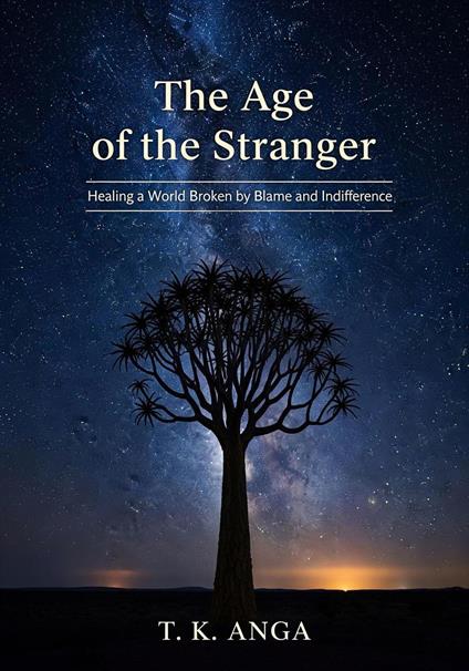 The Age of the Stranger