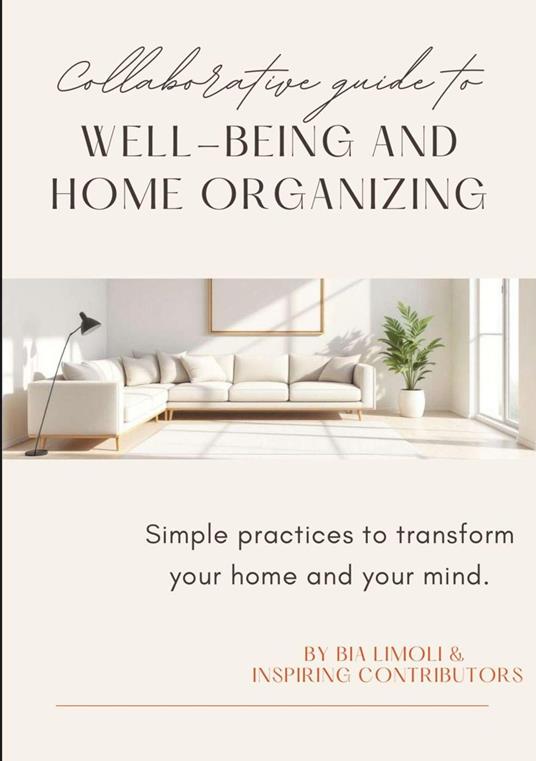 Collaborative Guide To Well-Being and Home Organizing