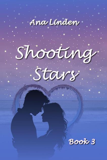 Shooting Stars - Book 3 - Ana Linden - ebook