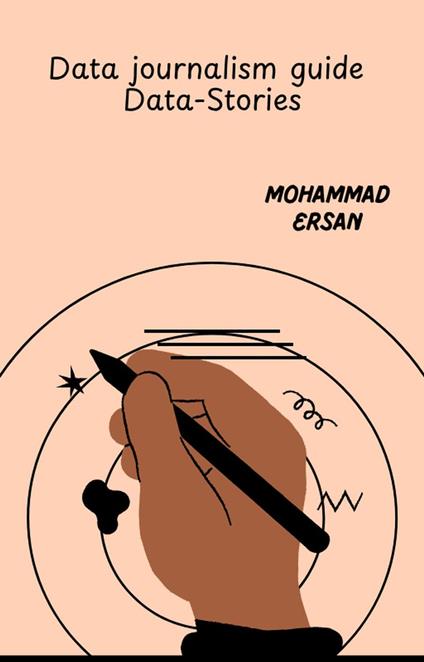 Data Journalism Guide: Data-Stories