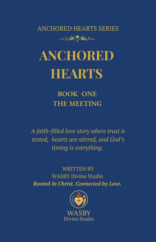 Anchored Hearts: Book One: The Meeting