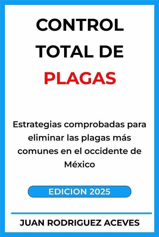 Control Total de Plagas región occidente de México