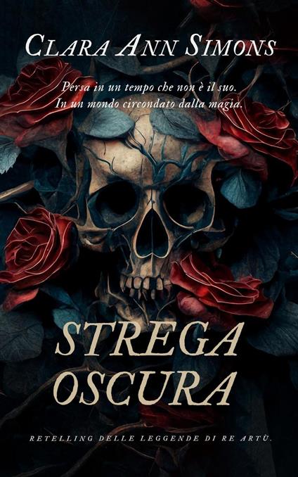 Strega Oscura - Clara Ann Simons - ebook