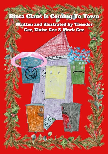 Binta Claus Is Coming To Town - Eloise Gee,Mark Gee,Theodor Gee - ebook