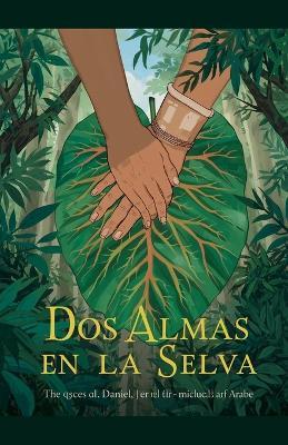 DOS Almas En La Selva - Romer Romay Antelo - cover