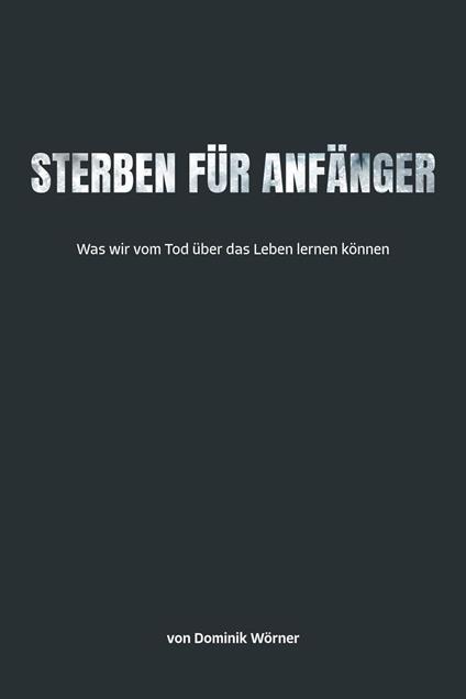 Sterben für Anfänger