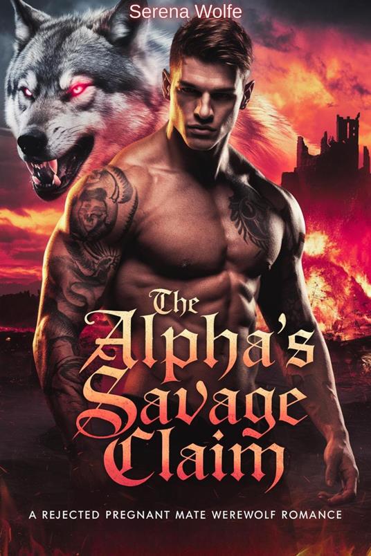 The Savage Alpha's Devotion: An Enemies to Lovers Shifter Romance