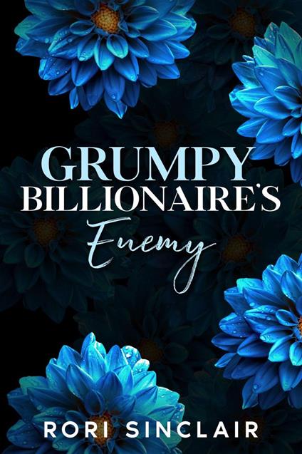 Grumpy Billionaire's Enemy