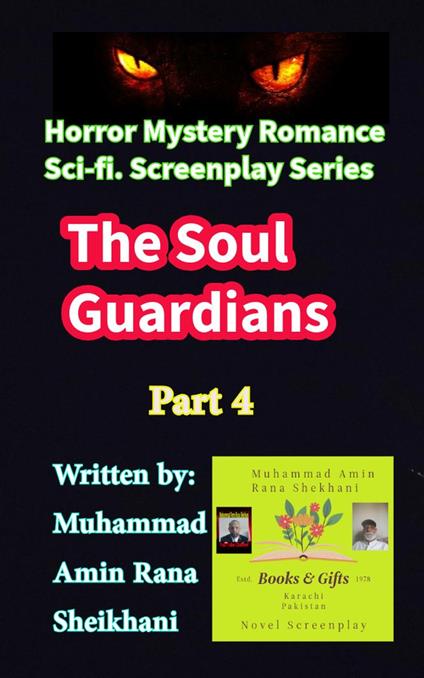 The Soul Guardians. 4. Sci-Fi. Romance Horror Mystery Screenplay.
