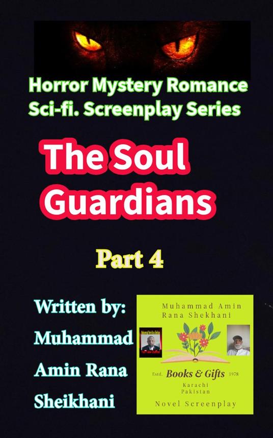 The Soul Guardians. 4. Sci-Fi. Romance Horror Mystery Screenplay.
