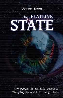 The Flatline State - Aster Keen - cover