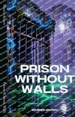 Prison Without Walls - Warren Brown - cover