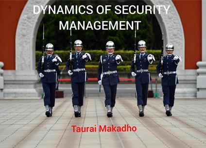 Dynamics of Security Management