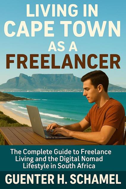 Living in Cape Town as a Freelancer