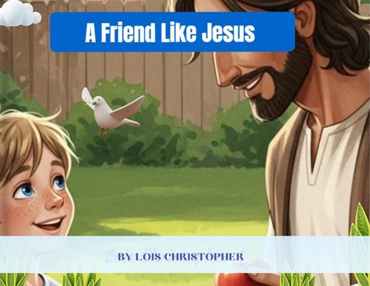 A Friend Like Jesus