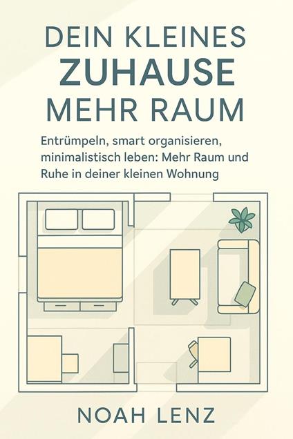 Dein Kleines Zuhause. Mehr Raum