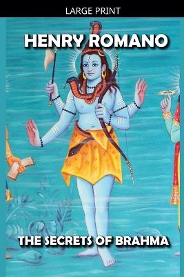 The Secrets of Brahma - Henry Romano - cover