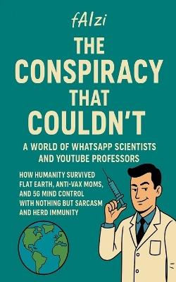 The Conspiracy That Couldn't - Faizi - cover