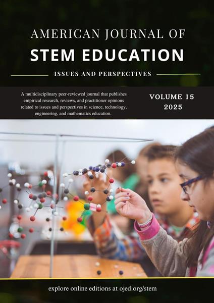 Vol. 15 (2025): American Journal of STEM Education