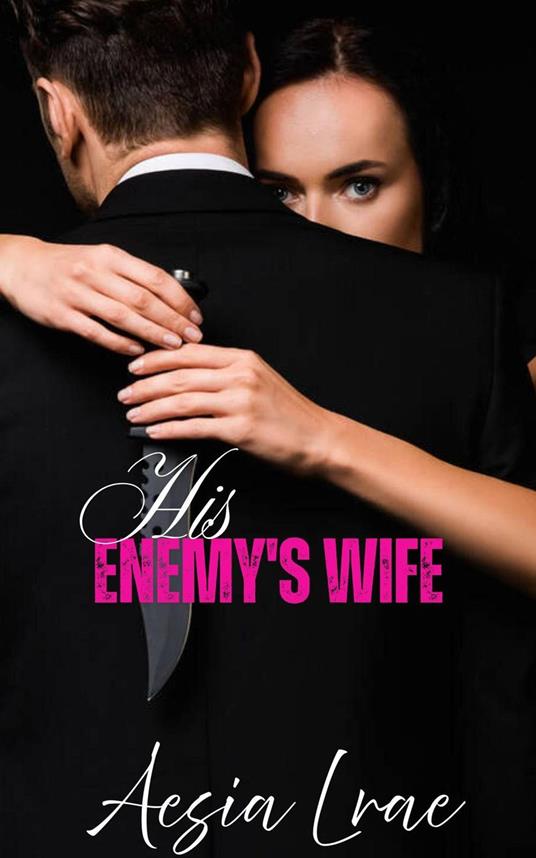 His Enemy's Wife