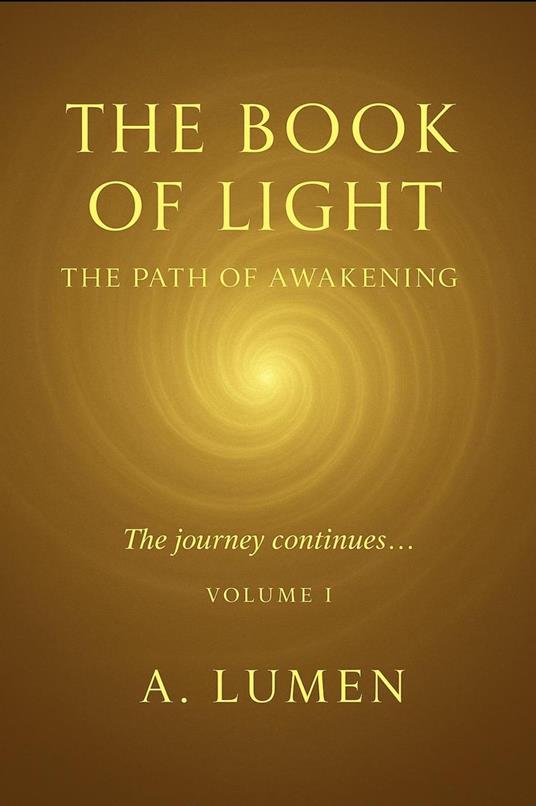 The Book of Light: THE PATH OF AWAKENING