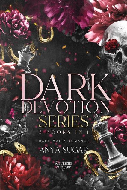 Dark Devotion Series: Dunkle Mafia Romance, 3 Bucher in Einem (Deutsche Ausgabe)