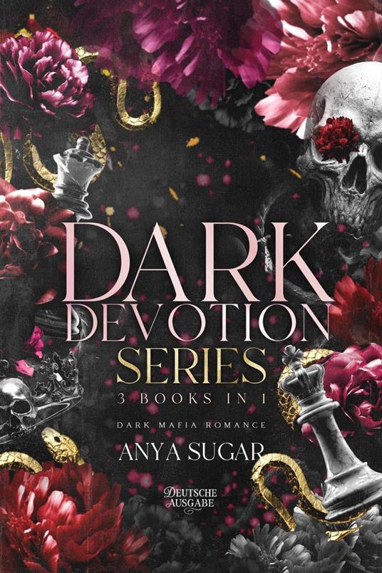 Dark Devotion Series: Dunkle Mafia Romance, 3 Bucher in Einem (Deutsche Ausgabe)