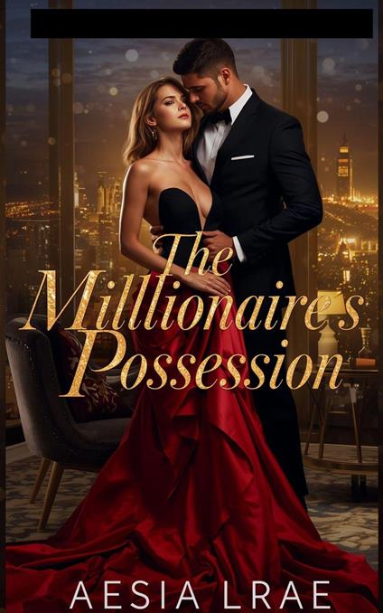 The Millionaire's Possession
