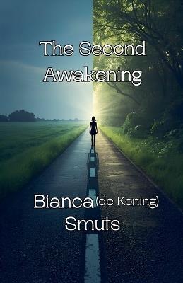 The Second Awakening - Bianca de Koning Smuts - cover