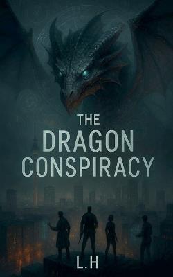 The Dragon Conspiracy - Hamza Laaouamri - cover