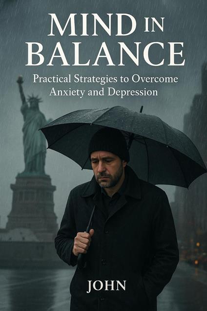 Mind in Balance Subtítulo: Practical Strategies to Overcome Anxiety and Depression