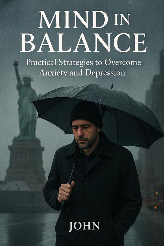 Mind in Balance Subtítulo: Practical Strategies to Overcome Anxiety and Depression