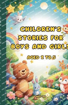 Children's stories for boys and girls aged 2 to 5 - Ang& Hu - cover