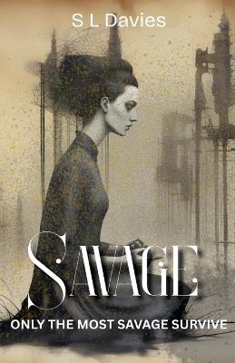 Savage - S L Davies - cover