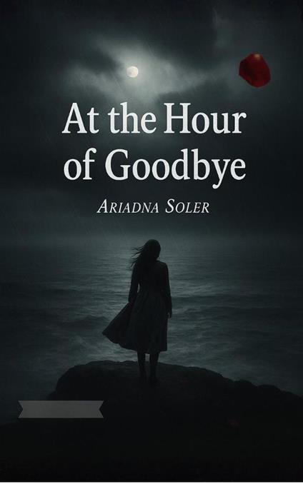 At the Hour of Goodbye