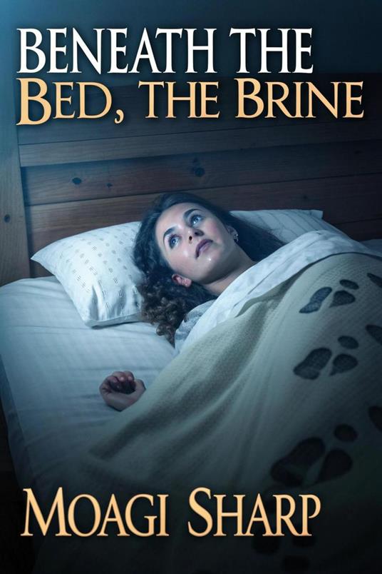 Beneath The Bed, The Brine