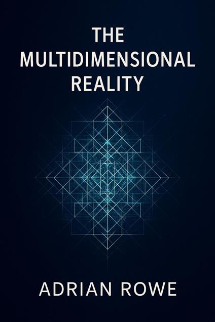 The Multidimensional Reality