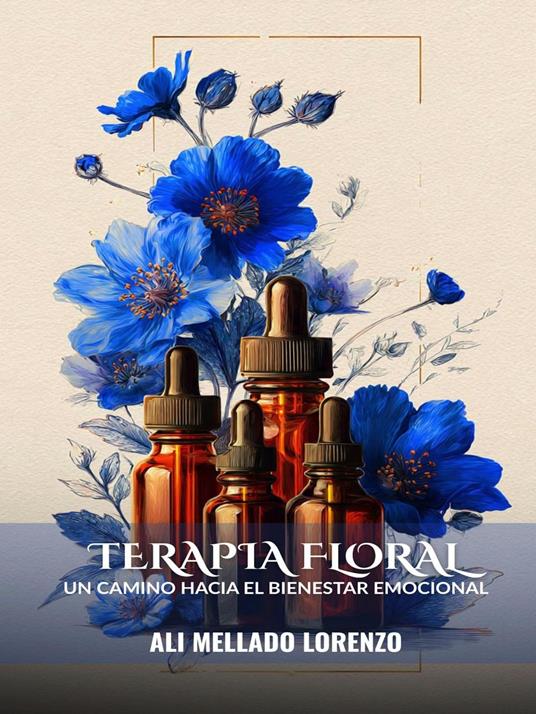 Terapia Floral: Un Camino Hacia el Bienestar Emocional
