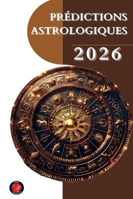 Prédictions Astrologiques 2026 - Alina a Rubi - cover