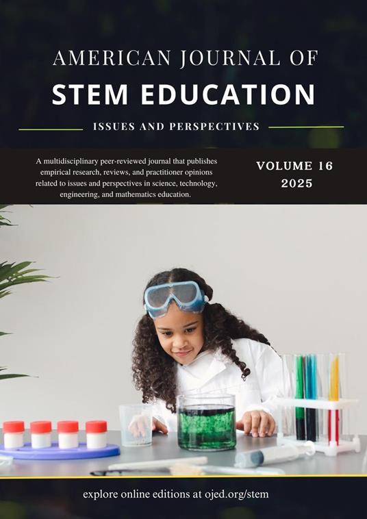 Vol. 15 (2025): American Journal of STEM Education