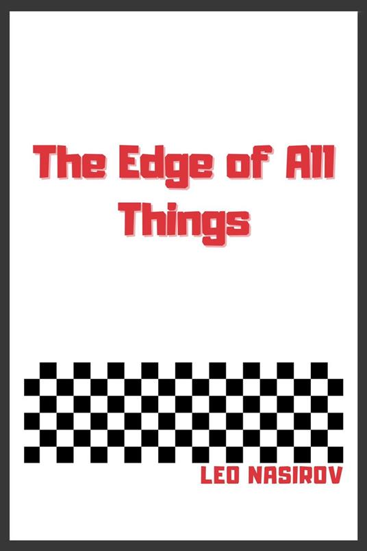 The Edge of All Things