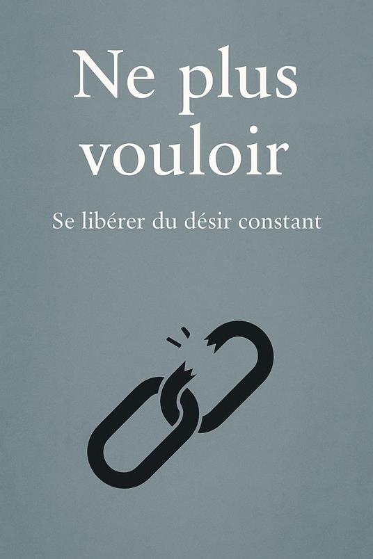 Ne plus vouloir