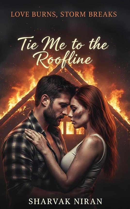 Tie Me to the Roofline