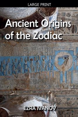 Ancient Origins of the Zodiac - Ezra Ivanov - cover