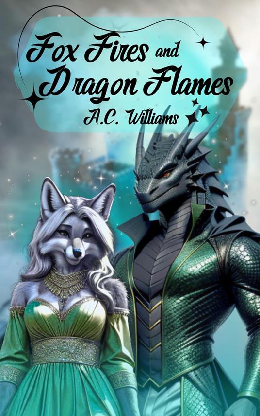 Fox Fires and Dragon Flames
