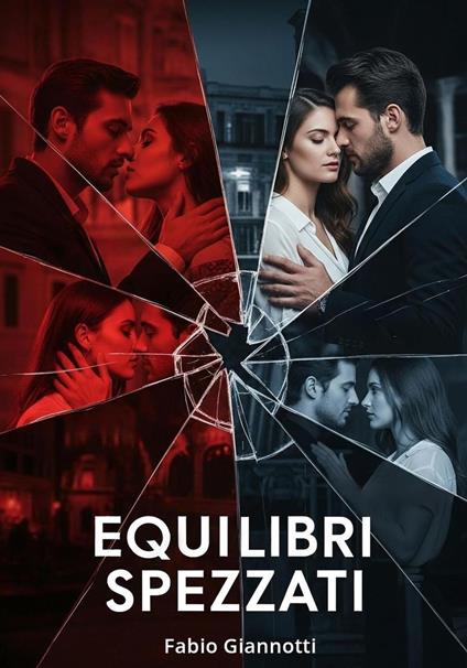 Equilibri spezzati - Fabio Giannotti - ebook